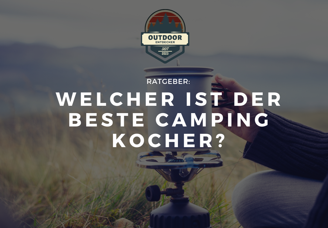 Campingkocher – Typen